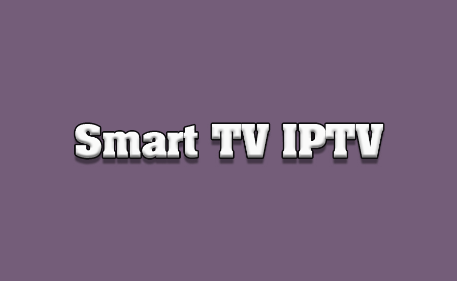 Best IPTV Providers for Smart TV Integration